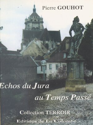 cover image of Échos du Jura au temps passé